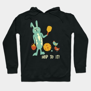 Pickleball Easter Bunny Hop to It Hoodie